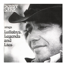 Bobby Bare - Sings Lullabys, Legends and Lies (Cd) egyéb zene