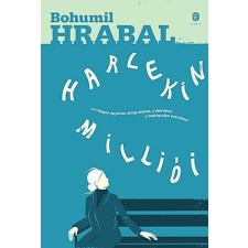  Bohumil Hrabal - Harlekin Milliói (Kék) irodalom