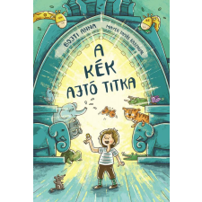 Bojti Anna - A kék ajtó titka gyermek- és ifjúsági könyv