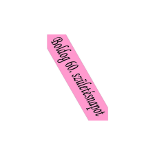 Boldog 60. szülinapot pink vállszalag ajándéktárgy