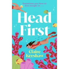 Bonnier Books Ltd Head First | Claire Kershaw idegen nyelvű könyv