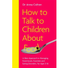 Bonnier Books Ltd How to Talk to Children About Food