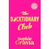 Bonnier Books Ltd The Dicktionary Club | Sophie Gravia