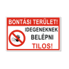  Bontási terület! Idegeneknek belépni tilos! - öntapadó, 600*400