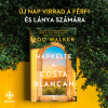 Boo Walker - Napkelte a Costa Blancán