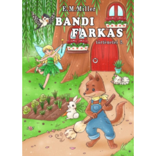 Book Dreams Kft. Bandi farkas történetei 2. gyermek- és ifjúsági könyv
