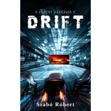 Book Dreams Kft. Drift - A Remény háborúja II. regény