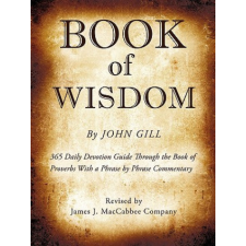  Book of Wisdom By John Gill – J. Maccabbee James J. Maccabbee Company idegen nyelvű könyv