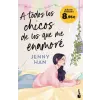Booket A Todos Los Chicos De Los Que Me Enamore | Jenny Han