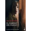 Booket EL CAMINO DEL FUEGO | MARIA ORUÑA