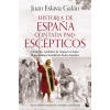 Booket HISTORIA DE ESPAÑA CONTADA PARA ESCEPTICOS – ESLAVA GALAN,JUAN (Kniha)