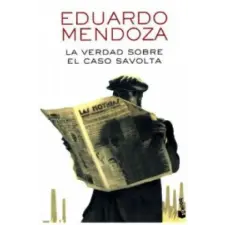 Booket La Verdad Sobre El Caso Savolta | Eduardo Mendoza egyéb könyv