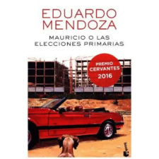 Booket Mauricio o las elecciones primarias | Eduardo Mendoza idegen nyelvű könyv
