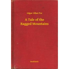 Booklassic A Tale of the Ragged Mountains egyéb e-könyv