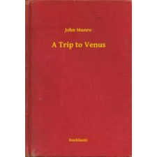 Booklassic A Trip to Venus egyéb e-könyv