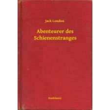 Booklassic Abenteurer des Schienenstranges egyéb e-könyv