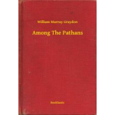 Booklassic Among The Pathans egyéb e-könyv