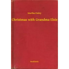 Booklassic Christmas with Grandma Elsie egyéb e-könyv