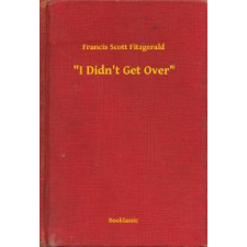 Booklassic "I Didn't Get Over" egyéb e-könyv