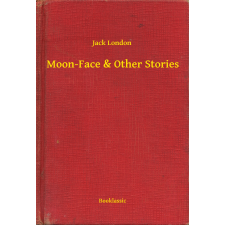 Booklassic Moon-Face & Other Stories egyéb e-könyv