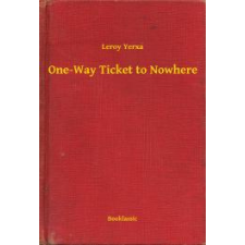 Booklassic One-Way Ticket to Nowhere egyéb e-könyv