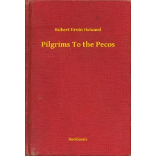 Booklassic Pilgrims To the Pecos egyéb e-könyv