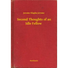Booklassic Second Thoughts of an Idle Fellow egyéb e-könyv