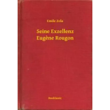 Booklassic Seine Exzellenz Eugene Rougon egyéb e-könyv