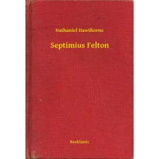Booklassic Septimius Felton egyéb e-könyv