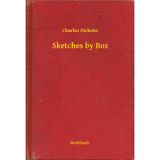 Booklassic Sketches by Boz egyéb e-könyv
