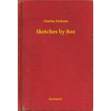 Booklassic Sketches by Boz egyéb e-könyv