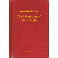 Booklassic The Adventures of Don Lavington egyéb e-könyv