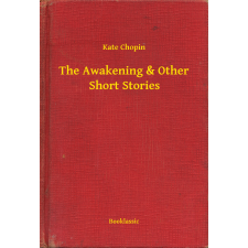 Booklassic The Awakening & Other Short Stories egyéb e-könyv