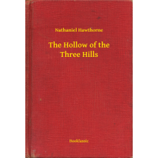 Booklassic The Hollow of the Three Hills egyéb e-könyv