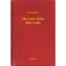 Booklassic The Lure of the Dim Trails egyéb e-könyv