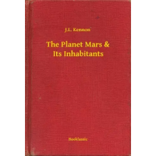Booklassic The Planet Mars & Its Inhabitants egyéb e-könyv