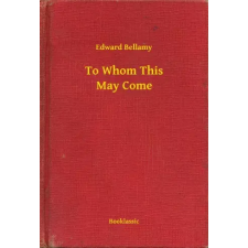 Booklassic To Whom This May Come egyéb e-könyv