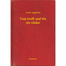 Booklassic Tom Swift and His Air Glider egyéb e-könyv