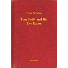 Booklassic Tom Swift and His Sky Racer egyéb e-könyv