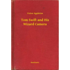 Booklassic Tom Swift and His Wizard Camera egyéb e-könyv