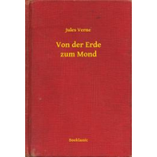 Booklassic Von der Erde zum Mond egyéb e-könyv