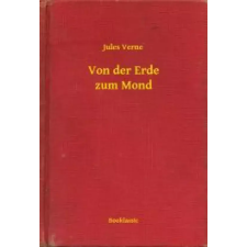 Booklassic Von der Erde zum Mond egyéb e-könyv