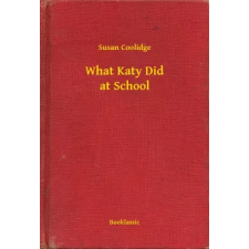 Booklassic What Katy Did at School egyéb e-könyv