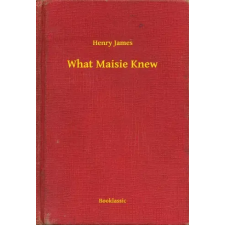 Booklassic What Maisie Knew egyéb e-könyv