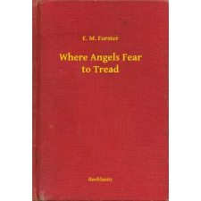 Booklassic Where Angels Fear to Tread egyéb e-könyv