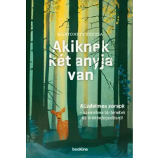 Bookline Könyvek Akiknek két anyja van egyéb e-könyv