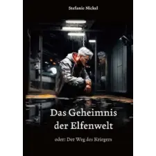 Books on Demand Das Geheimnis der Elfenwelt | Stefanie Nickel egyéb könyv