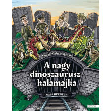 Boook A nagy dinoszauruszkalamajka gyermek- és ifjúsági könyv