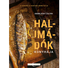 Boook Andrejszky Zoltán - Halimádók konyhája gasztronómia