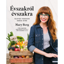 Boook Kiadó Kft. Évszakról évszakra - Ízletes fogások egész évre gasztronómia